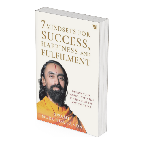 7 Mindsets for Success, Happiness, and Fulfilment by Swami Mukundananda - Matthew's Reading room