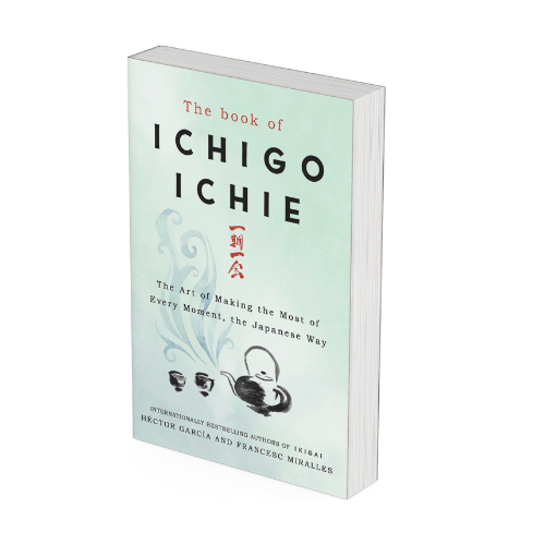 cover of The Book of Ichigo Ichie by Francesc Miralles and Héctor García