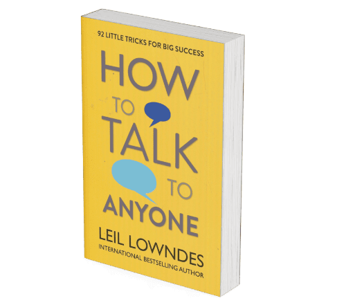 How to Talk to Anyone by Leil Lowndes